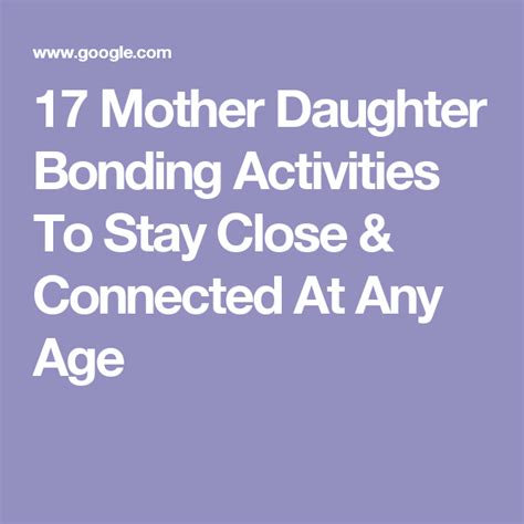 17 Mother Daughter Bonding Activities To Stay Close And Connected At Any