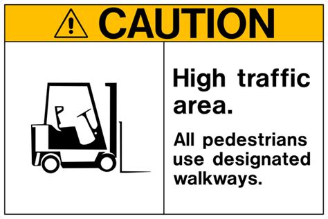 Caution High Traffic Area Western Safety Sign
