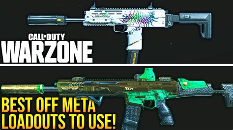 Call Of Duty Warzone Top 5 Best Off Meta Loadouts To Use Warzone