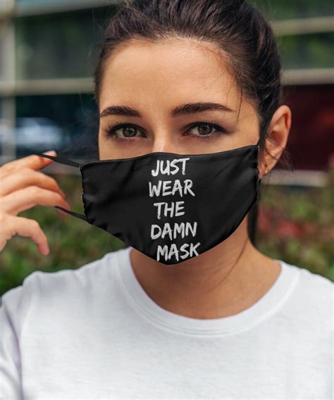 Just Wear The Damn Mask Etsy