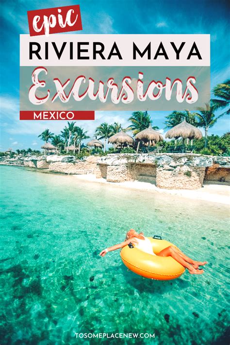 Best Excursions In Riviera Maya For Mexico Bucket List Mexico