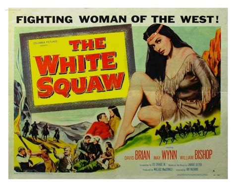The White Squaw 1956 Ray Nazarro