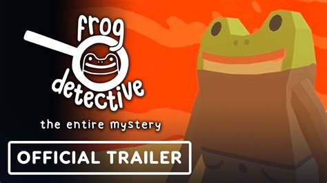Frog Detective The Entire Mystery Official Trailer Idxbox Youtube