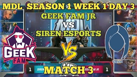 Geek Fam Id Jr Vs Siren Esport Match 3 Mdl Id S1 Week 1 Day 3 Mobile