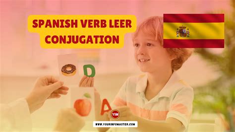 Spanish Verb Leer Conjugation Meaning Translation Examples Your