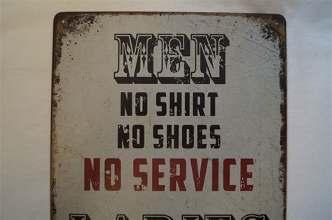 Retro Style Tin Sign Men No Shirt No Shoes No Service Etsy Australia