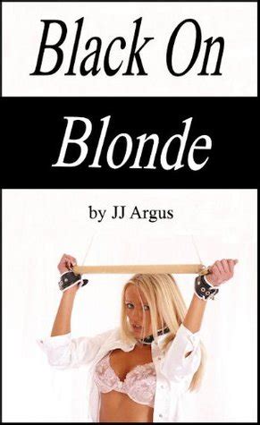 Black On Blonde By J J Argus