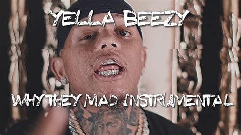 Yella Beezy Why They Mad Instrumental Youtube