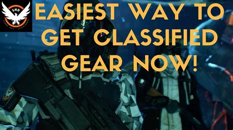 The Division Easiest Way To Get Classified Gear Now YouTube