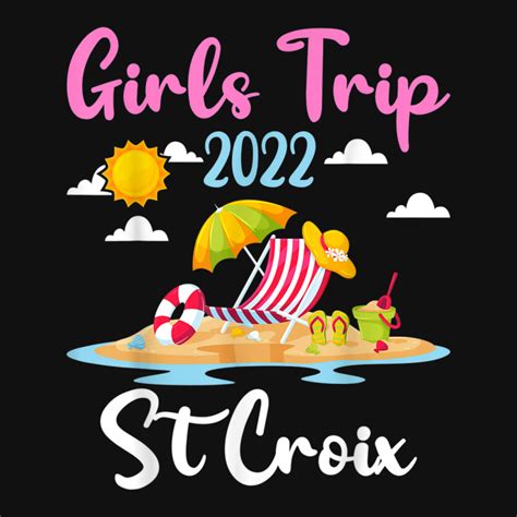 Custom Summer Vacation Girls Trip 2022 Virgin Island St Croix Beach