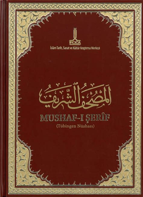 Al Mushaf Al Sharif Tübingen Copy Ircica