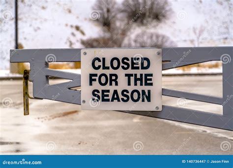 Closed For The Season Sign On A Gate Stock Image Image Of