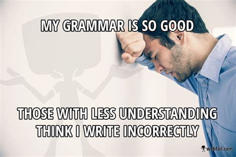 My Grammar Meme Picture Webfail Fail Pictures And Fail Videos