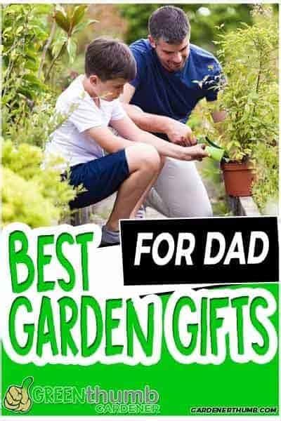 17 Best Gardening Ts For Dad Green Thumb Gardener