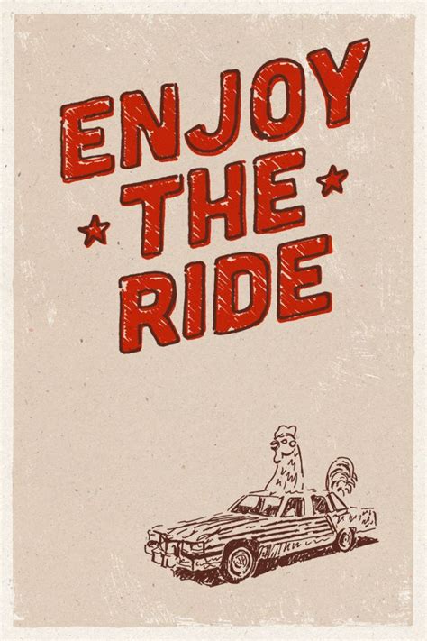 Today's freebie is very near and dear to my heart. Enjoy the ride poster by Elias Stein | Cute quotes for life, Inspo quotes, Inspirational words