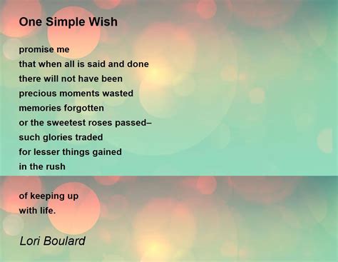 One Simple Wish One Simple Wish Poem By Lori Boulard