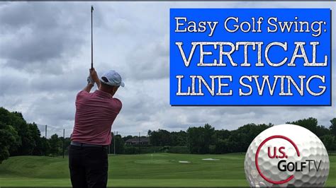 This Easy Golf Swing For Seniors Is Almost Too Effective Vertical Line Swing Youtube