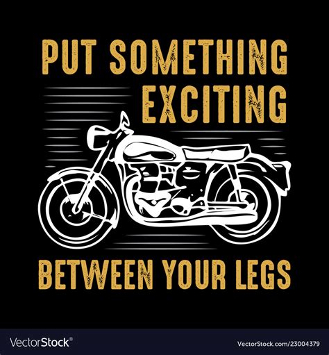 Biker Quote And Saying 100 Best For Graphic In Vector Image