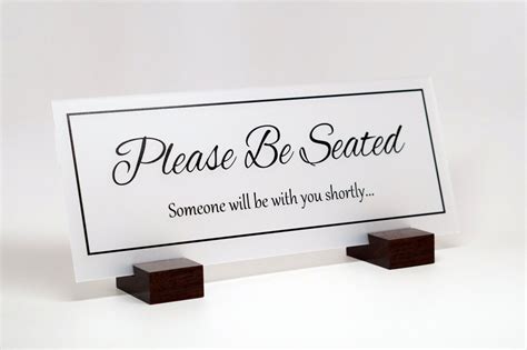Please Be Seated Or Please Wait To Be Seated Custom Business