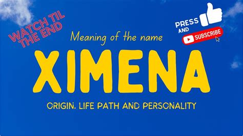 Meaning Of The Name Ximena Origin Life Path Personality YouTube