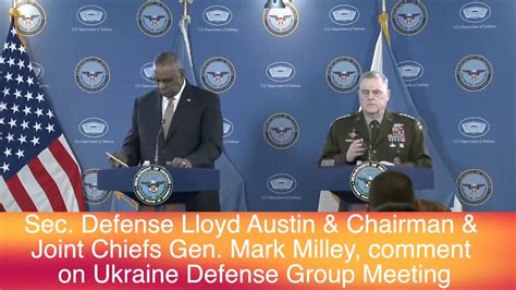 sec defense lloyd austin and chairman joint chiefs gen mark milley ukraine defense meeting