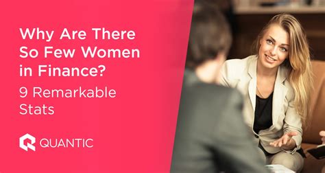 Why Are There So Few Women In Finance 9 Remarkable Stats The Quantic Blog