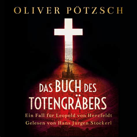Das Buch Des Totengräbers Die Totengräber Serie 1 Hörbuch Hamburg Verlag