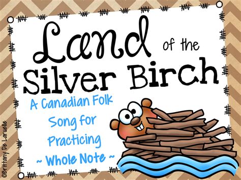 Land Of The Silver Birch Canadian Folk Song Whole Note Folk Song