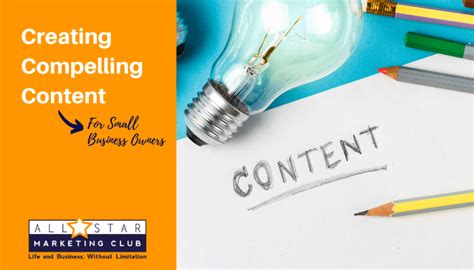 Small Business Marketing Tips Creating Compelling Content All Star