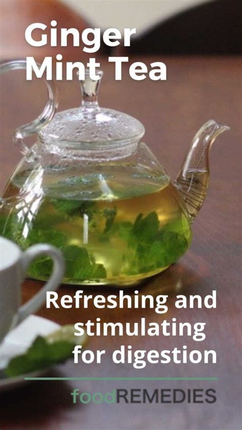 Ginger And Mint Tea Refreshing And Stimulating For Digestion