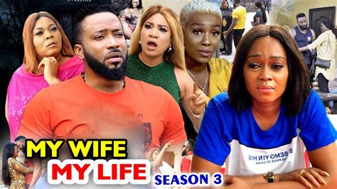 My Wife My Life Season 3 New Movie Fredrick Leonard 2020 Latest Nigerian Nollywood Movie