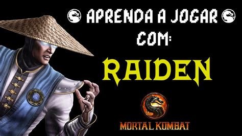 Mortal Kombat 9 Raiden Aprenda Combos E Técnicas Youtube