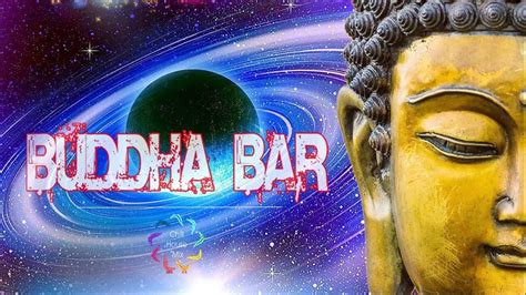 Buddha Bar Buddha Bar 2021 Buddha Bar The Best Of Buddha Bar From