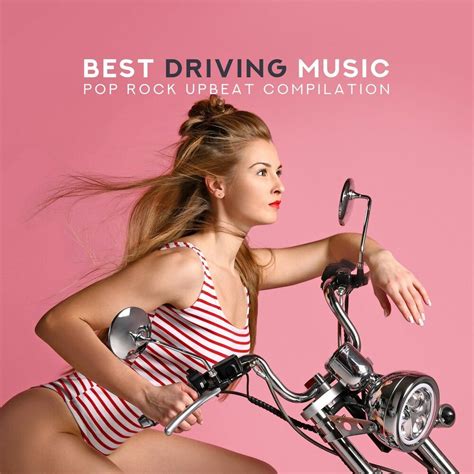 Best Driving Music Pop Rock Upbeat Compilation Chill After Dark Mp3 Buy Full Tracklist