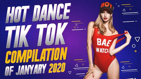 Best Tik Tok 2020 Compilation Hot Dance Youtube