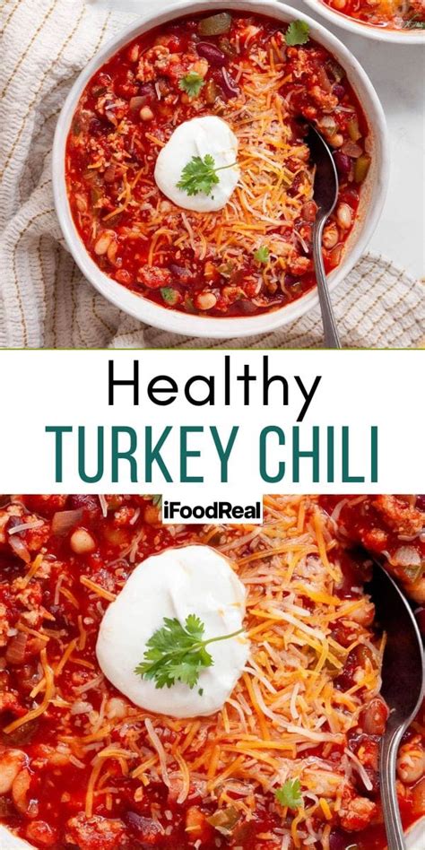 The Best Healthy Turkey Chili Recipe Ifoodreal Com