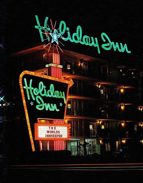Holiday Inn Great Sign Night Holiday Inn Vintage Neon Signs Vintage Hotels
