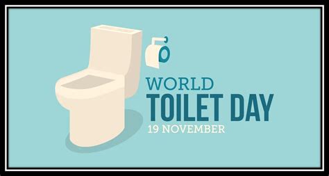 World Toilet Day Theme Significance History Celebration Edudwar