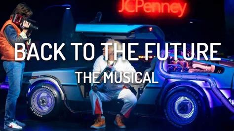 Back To The Future Musical In London Plantriplondon Things To Do In