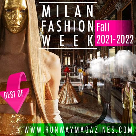 Best Of Milan Fashion Week Fall 2021 Runway Magazine Official