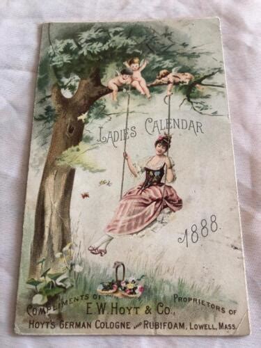 Antique Victorian Ladies Calendar 1888 Ew Hoyt And Co Colognelowell