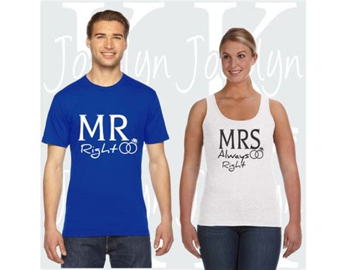 mr right mrs always right matching couples shirts gildan