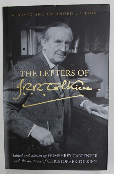 The Letters Of Jrr Tolkien Edited And Selected By Humprey