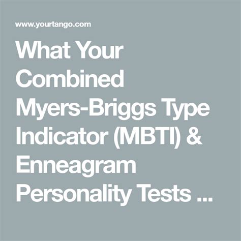 What Your Combined Myers Briggs Enneagram Personality Types Reveal