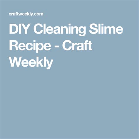 Use this slime to help you clean! DIY Cleaning Slime Recipe | Slime recipe, Diy cleaning products, Cleaning