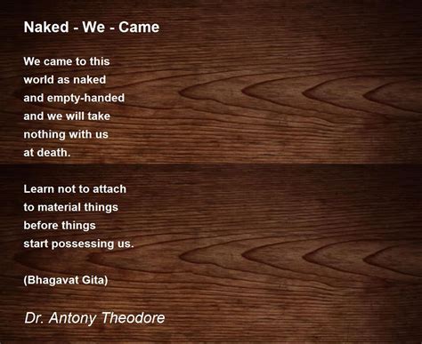 Naked We Came Naked We Came Poem By Dr Antony Theodore