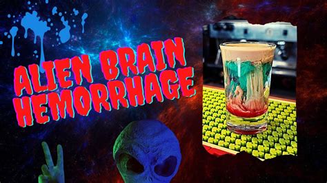 shot cocktails alien brain hemorrhage shot youtube