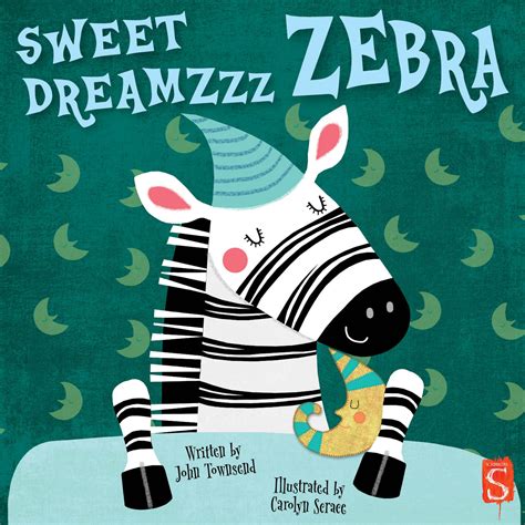 Sweet Dreamzzz Zebra By Salariya Issuu