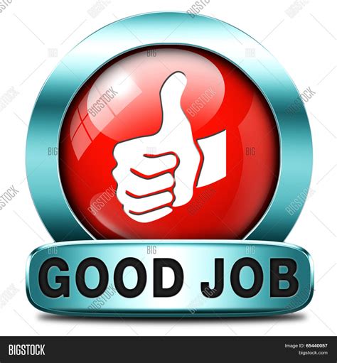 Good Job Work Well Done Excellent Image And Photo Bigstock