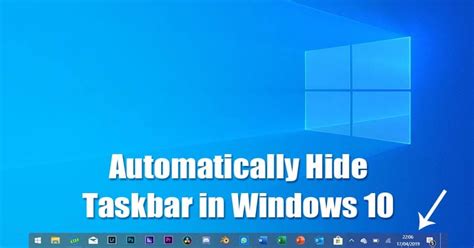 How To Automatically Hide The Taskbar In Windows 10 Pc